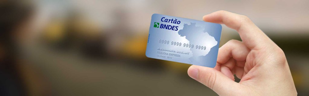 Saiba como solicitar o cartão de crédito do BNDES